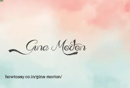 Gina Morton