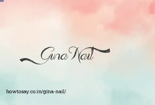 Gina Nail