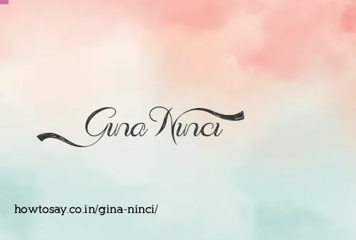 Gina Ninci