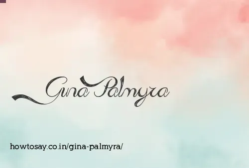 Gina Palmyra