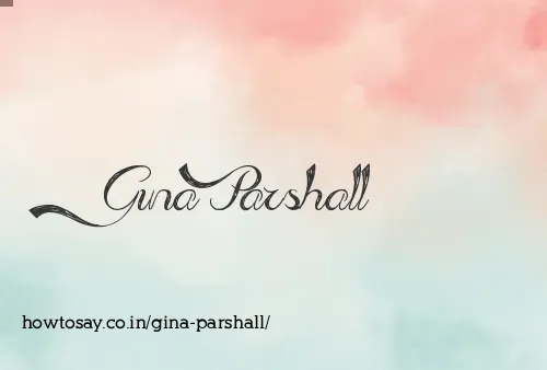 Gina Parshall