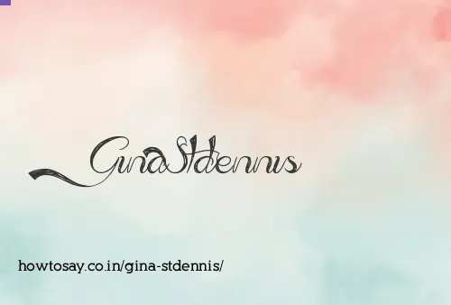 Gina Stdennis