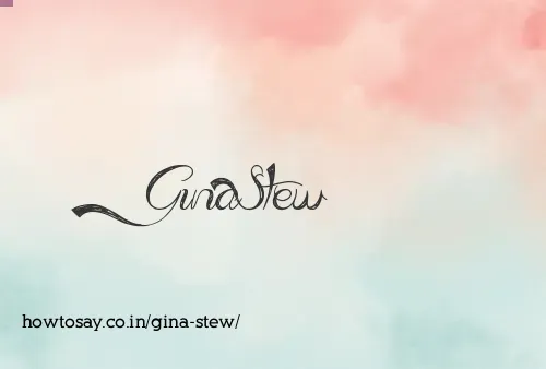 Gina Stew