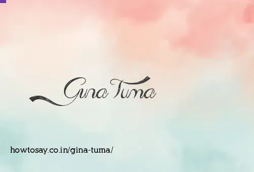 Gina Tuma