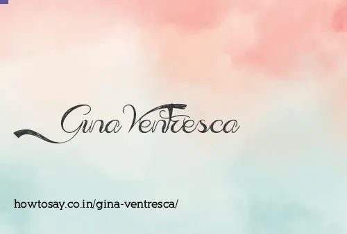 Gina Ventresca