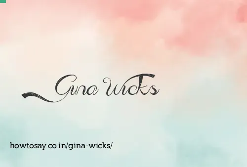 Gina Wicks