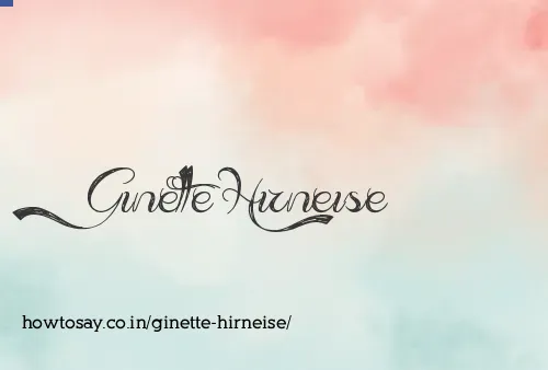 Ginette Hirneise
