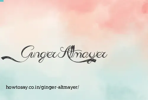 Ginger Altmayer