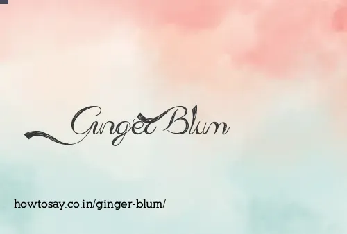 Ginger Blum