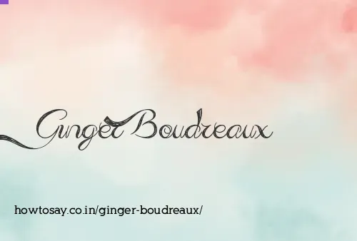 Ginger Boudreaux