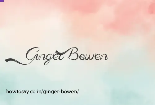Ginger Bowen