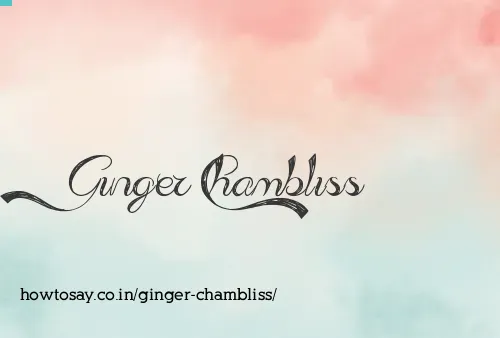 Ginger Chambliss