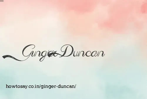 Ginger Duncan