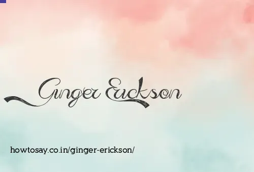Ginger Erickson