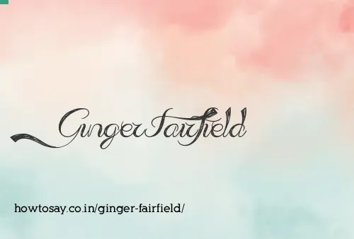 Ginger Fairfield