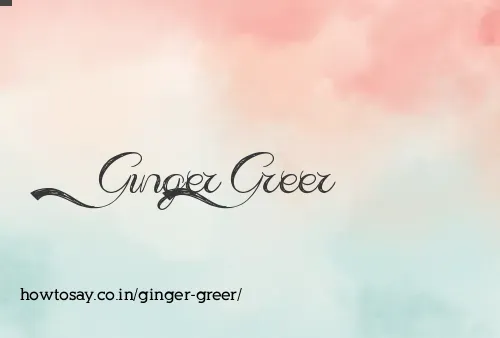 Ginger Greer