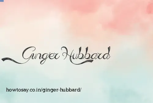Ginger Hubbard