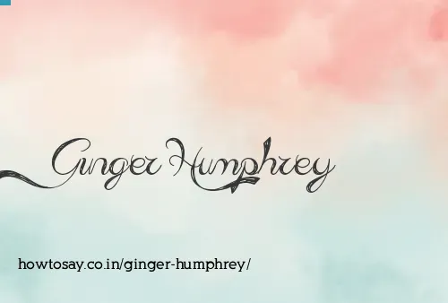 Ginger Humphrey