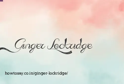 Ginger Lockridge