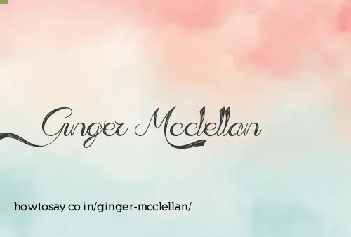 Ginger Mcclellan