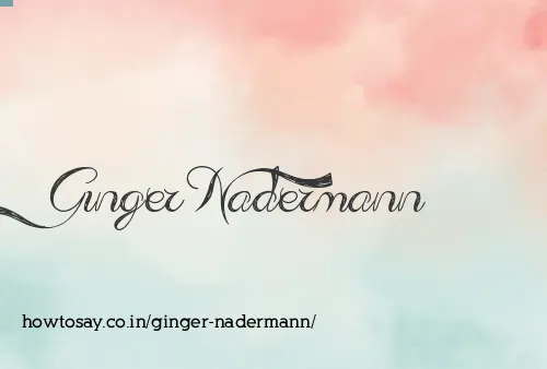 Ginger Nadermann