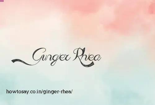 Ginger Rhea
