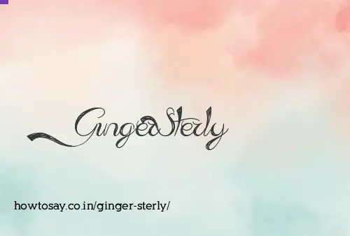 Ginger Sterly