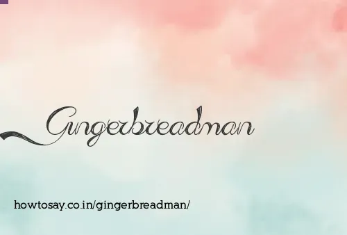Gingerbreadman