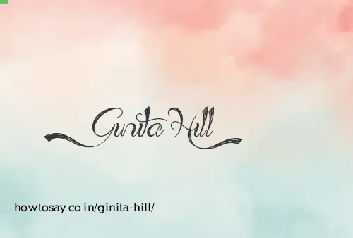 Ginita Hill