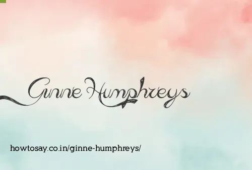 Ginne Humphreys