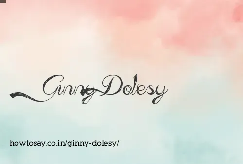 Ginny Dolesy
