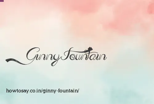 Ginny Fountain