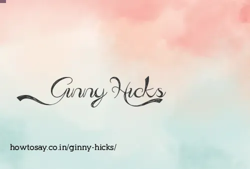 Ginny Hicks
