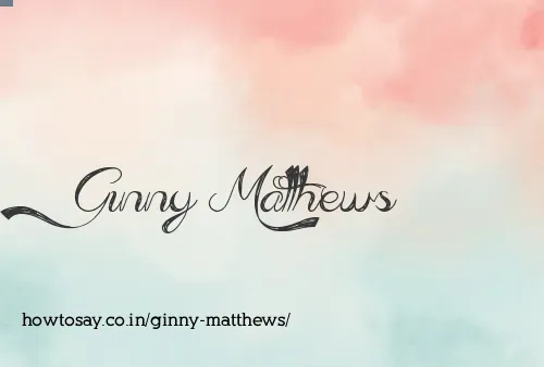 Ginny Matthews