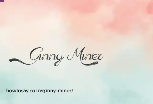 Ginny Miner