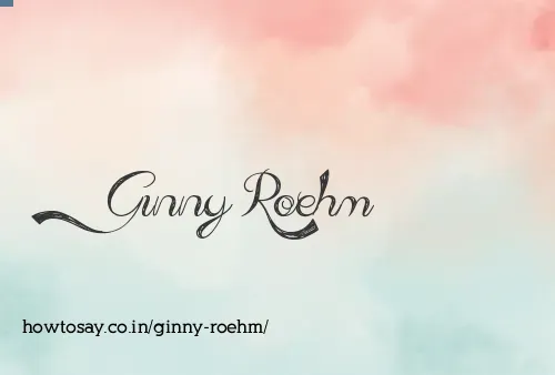 Ginny Roehm