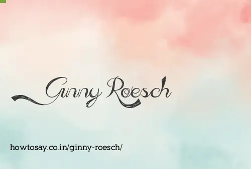 Ginny Roesch