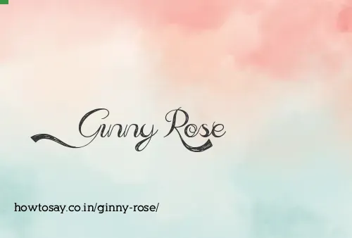 Ginny Rose