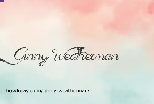 Ginny Weatherman