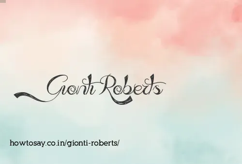 Gionti Roberts