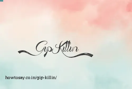 Gip Killin