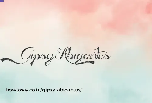 Gipsy Abigantus