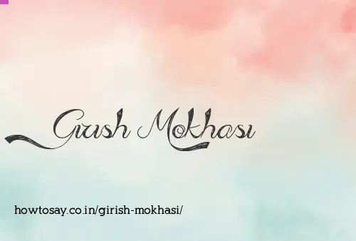 Girish Mokhasi