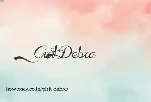 Girit Debra