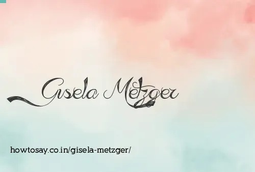 Gisela Metzger