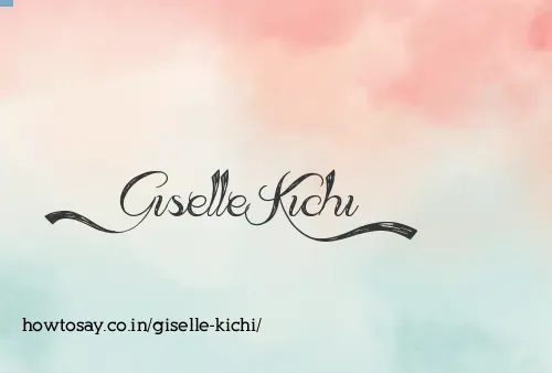 Giselle Kichi