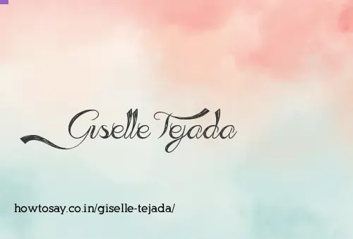 Giselle Tejada