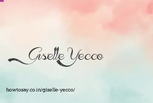 Giselle Yecco