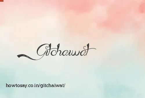Gitchaiwat