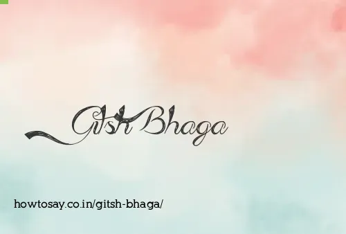 Gitsh Bhaga